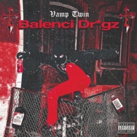 BALENCI DRUGZ (feat. Jeune Vamp) - Single - DJ Yung Vamp