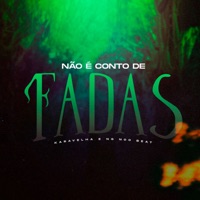 Não É Conto de Fadas - Single - Karavelha & NG Noo Beat