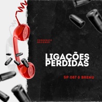 Ligações Perdidas - Single - Sp 087 & Brenu