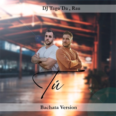Tú (Bachata Version) - Single