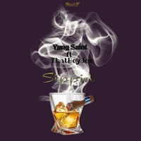 Sippin Yung Saint That Boy Joe - Single - Yung Saint