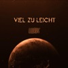 Viel zu leicht - Single