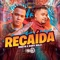 Recaída - Riketa & Dany Bala lyrics