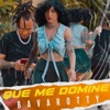 Que Me Domine - Single