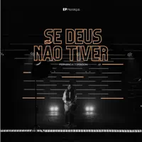 Se Deus Não Tiver