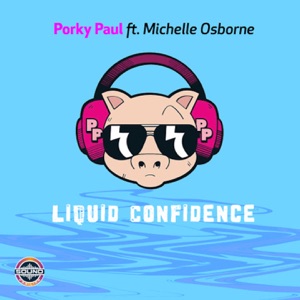 Liquid Confidence (feat. Michelle Osborne) - EP