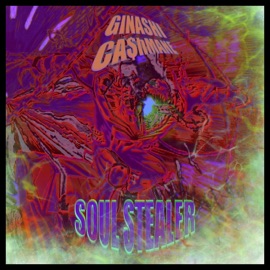 Soul Stealer CA$hMANE & GINASHI