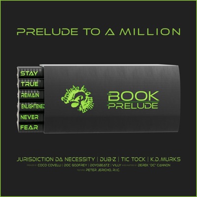 The Book of Prelude (feat. Jurisdiction Da Necessity & Dub-Z)
