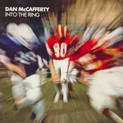 Into the Ring - Dan McCafferty