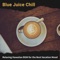 Seaside Retreat - Blue Juice Chill lyrics