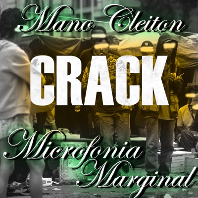 Crack (feat. microfonia marginal) - Single
