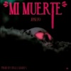 Mi muerte - Single