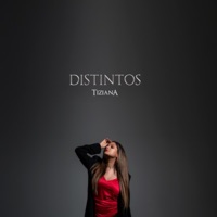 DISTINTOS (feat. LES) - Single - TIZIANA