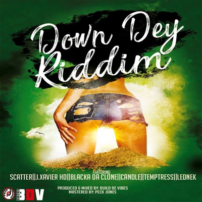 Down Dey Riddim