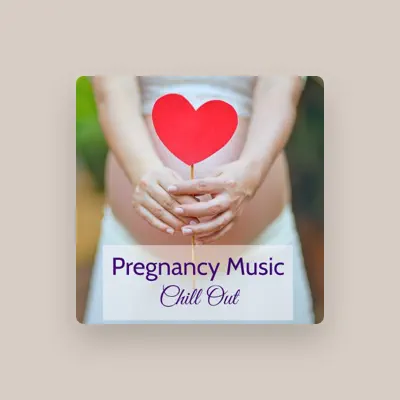 Listen to Pregnancy Chillout 09, watch music videos, read bio, see tour dates & more!