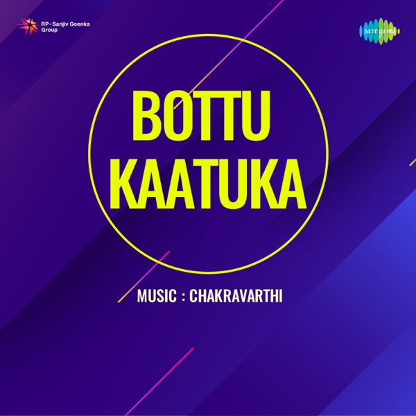 Bottu Kaatuka (Original Motion Picture Soundtrack) - Single