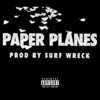 Paper Planes - Single