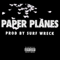 Paper Planes - Single - Surf Wreck