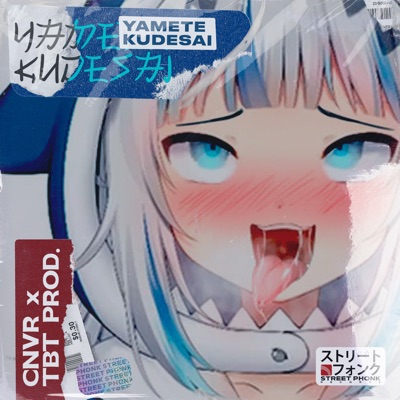 Yamete Kudesai - Single