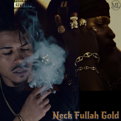 Neck Fullah Gold (feat. Pndrn & Schooly Swoope) - Single