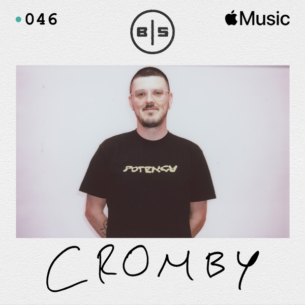 Beats In Space 046: Cromby (DJ Mix)