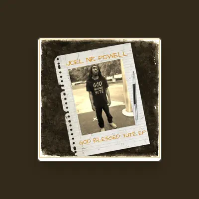 Listen to Joel Nr Powell, watch music videos, read bio, see tour dates & more!