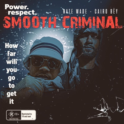 Smooth Criminal (feat. Cairo Bey) - Single