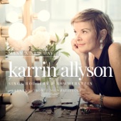 Karrin Allyson - Oh What a Beautiful Morning (feat. Kenny Barron & John Patitucci)