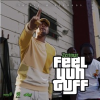 Feel Yuh Tuff - Single - Zerimar