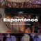 Espontáneo: Aquí Te Esperare / Abba / Digno / Tiempo Contigo (En Vivo) [feat. Factor de Cambio & Tamy Mattei] artwork