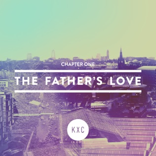 KXC The Father's Love