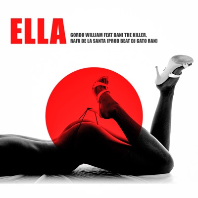 Ella (feat. Dani the Killer) - Single