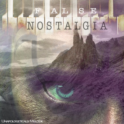 False Nostalgia - EP