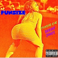 Funsize (feat. Dee Dot Jones) - Single - Funsize kae