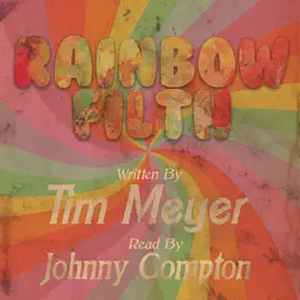 Rainbow Filth