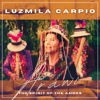Arawi: The Spirit of the Andes - Luzmila Carpio