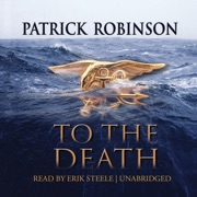 To the Death (The Admiral Arnold Morgan Series) - Patrick Robinson