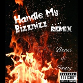 Handle my Bizznizz (feat. Brasi & Saucy) LocBandit52