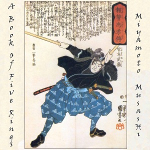 A Book of Five Rings: The Strategy of Musashi (Unabridged)