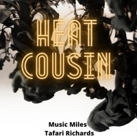 Heat Cousin - Single - Music Miles