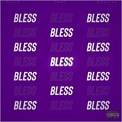 Bless (feat. Oddysee) - Single