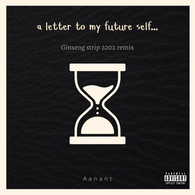 a letter to my future self (Ginseng strip 2002 remix) - Single