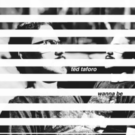 Wanna Be Ted Taforo