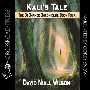 Kali's Tale: Book IV of the DeChance Chronicles (Unabridged)