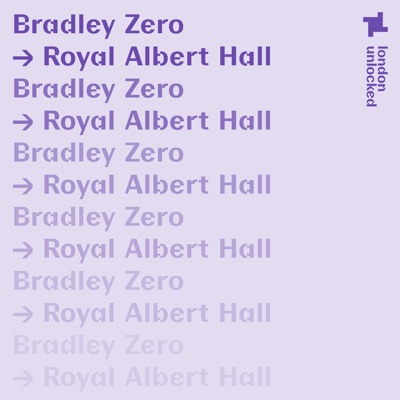 London Unlocked: Bradley Zero at the Royal Albert Hall, Mar 14, 2021 (DJ Mix)