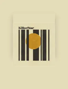 收听 KillerStar、观看音乐视频、阅读小传、查看巡演日期等 ！