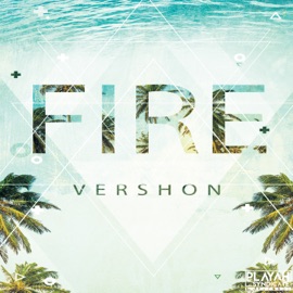 Fire Vershon