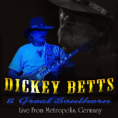 Live from Metropolis, Germany - Dickey Betts & Great Southern