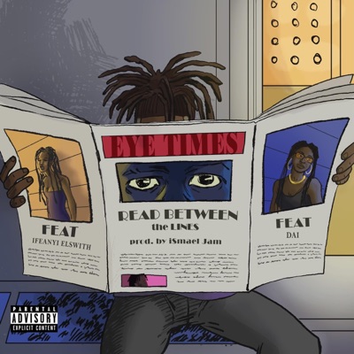 Read Between the Lines (feat. Ifeanyi Elswith & Dai) - Single