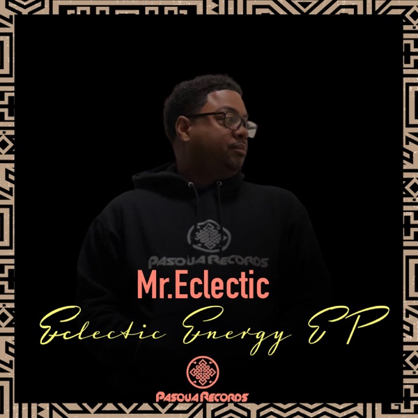 Eclectic Energy - EP
